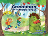 GREENMAN AND THE MAGIC FOREST SECOND EDITION. PUPI