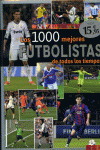 1000 MEJORES FUTBOLISTAS DE TODOS LOS TIEMPOS