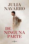 DE NINGUNA PARTE.(NARRATIVA)