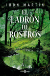 EL LADRN DE ROSTROS