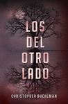 LOS DEL OTRO LADO (FINALISTA WORLD FANTASY AWARDS 2012)
