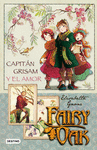 FAIRY OAK. CAPITAN GRISAM Y EL AMOR