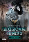CAZADORES DE SOMBRAS. LOS ORIGENES 1. ANGEL MECANICO