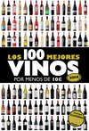 LOS 100 MEJORES VINOS POR MENOS DE 10 � 2014