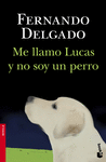 ME LLAMO LUCAS Y NO SOY PERRO