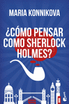 CMO PENSAR COMO SHERLOCK HOLMES?