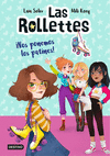 LAS ROLLETTES 1. NOS PONEMOS LOS PATINES!