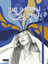 MAKE IT HAPPEN  (LIBRETA