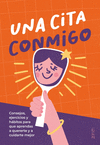 UNA CITA CONMIGO  (AUTOESTIMA
