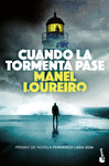 CUANDO LA TORMENTA PASE (PREMIO FERNANDO LARA 2024)