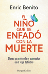 NIO QUE SE ENFADO CON LA MUERTE, EL