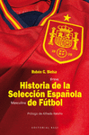 HISTORIA DE LA SELECCIN ESPAOLA DE FTBOL