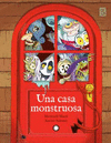 UNA CASA MONSTRUOSA /A/
