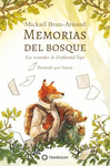 MEMORIAS DEL BOSQUE / LOS RECUERDOS DE FERDINAND TOPO