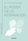 EL PODER DE LA RESPIRACION