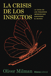 LA CRISIS DE LOS INSECTOS