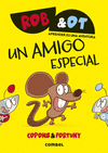 ROB & OT UN AMIGO ESPECIAL