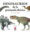 DINOSAURIOS DE LA PENNSULA IBRICA  (IL.