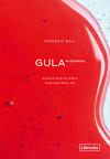GULA RAZONADA. NUEVA PASTELER�A, NUEVAS REGLAS