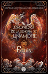 CR�NICAS DE LA SE�ORA DE LUNAMORE: F�NIX (2� PARTE