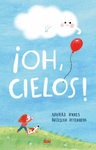 OH, CIELOS!  /A/ POESA