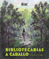 BIBLIOTECARIAS A CABALLO /A/