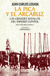 LA PICA Y EL ARCABUZ  (ILUSTRADA