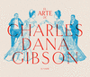 EL ARTE DE CHARLES DANA GIBSON  /A/
