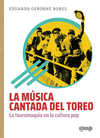 LA MSICA CANTADA DEL TOREO