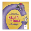 SAURA Y LUNA EN EL BOSQUE  /A/
