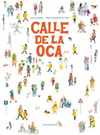 CALLE DE LA OCA /A/ 97 PREMIO MEJOR LIBRO INFANTIL 2024