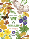 VIVE LA NATURALEZA. EL BOSQUE  /A/