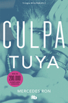 CULPA TUYA. CULPABLES 2