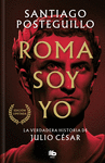ROMA SOY YO (SERIE JULIO CSAR 1)