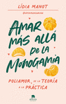 AMAR MAS ALLA DE LA MONOGAMIA