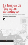 LA HUELGA DE 'LAS NI�AS' DE INDUYCO