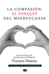 LA COMPASIN: EL CORAZN DEL MINDFULNESS