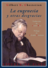 LA EUGENESIA Y OTRAS DESGRACIAS