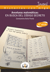AVENTURAS MATEMATICAS/EN BUSCA DEL CODIGO SECRETO