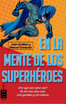 EN LA MENTE DE LOS SUPERH�ROES