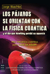 LOS P�JAROS SE ORIENTAN CON LA F�SICA CU�NTICA Y EL D�A QUE HAWKING P�RDI� SU AP