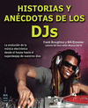 HISTORIAS Y AN�CDOTAS DE LOS DJS