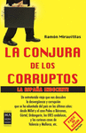 CONJURA DE LOS CORRUPTOS, LA