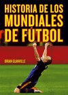 HISTORIA DE LOS MUNDIALES DE F�TBOL