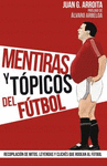 MENTIRAS Y T�PICOS DEL F�TBOL