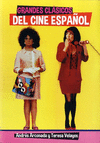 GRANDES CLASICOS DEL CINE ESPA�OL