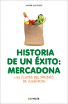 HISTORIA DE UN EXITO: MERCADONA  ( NE )
