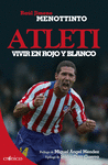 ATLETI VIVIR EN ROJO Y BLANCO