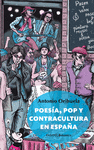 POESIA, POP Y CONTRACULTURA EN ESPA�A