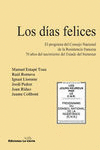 LOS D�AS FELICES